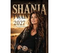 Shania Twain 2027 Wall Calendar | A3 Size | Premium Quality | Ideal for Fans & Collectors