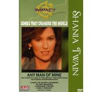 Shania Twain: Any Man of Mine