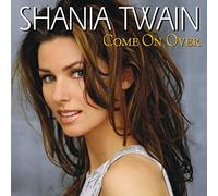 Shania Twain - Come On Over - Mercury - 558 000-2 by Shania Twain (1998-07-28)