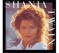Shania Twain - Woman in Me