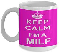 shaniztoons Keep Calm I'm A Milf Yummy Mummy Mum Gift Mug