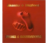 Shanks and Bigfoot - Swings and Roundabouts