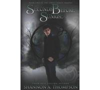 Shannon A. Thompson Seconds Before Sunrise Paperback Book Shannon A. Thompson Multicolor
