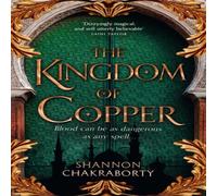 Shannon Chakraborty KINGDOM OF COPPER_DAEVABAD2 PB Paperback Book Shannon Chakraborty Multicolor