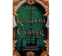 Shannon Chakraborty The Kingdom of Copper (Paperback) Daevabad Trilogy