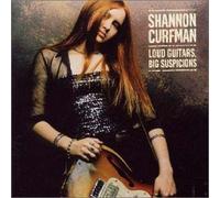 Shannon Curfman - Loud Guitars Big Suspicious