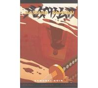 Shannon, Kelsey - Bastard Samurai Volume 1: Samurai Noir