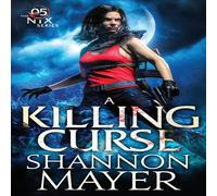 Shannon Mayer A Killing Curse Paperback Book Shannon Mayer Multicolor