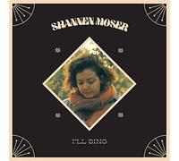 Shannon Moser - I'll Sing [VINYL]