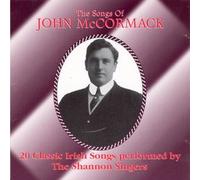 Shannon Singers - Songs of John Mccormack