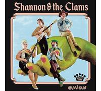 Shannon & Clams - Onion [New Vinyl LP]