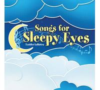 Shannon Wexelberg - Songs for Sleepy Eyes: Toddler Lullabies
