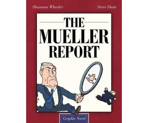 Shannon Wheeler The Mueller Report (Hardback)