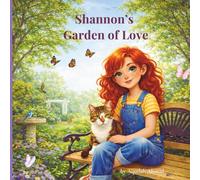 Shannon's Garden of Love