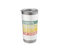 Shanon The Man The Myth The Legend Funny Personalized Quote Stainless Steel Insulated Tumbler