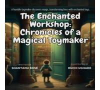 Shantanu Bose The Enchanted Workshop Paperback Book in White Shantanu Bose White