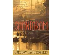 [Shantaram] (By: Gregory David Roberts) [published: October, 2004]