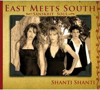 Shanti Shanti - East Meets South (US Import)