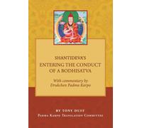 Shantideva's Entering the Conduct of a Bodhisatva