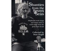 Shanties from the Seven Seas by Stan Hugill 9781493068272 NEW Pap
