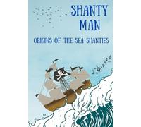 SHANTY MAN: SEA SHANTY