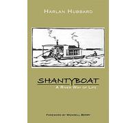 Shantyboat: A River Way of Life