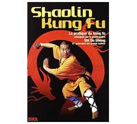 SHAOLIN KUNG FU - SHAOLIN KUNG