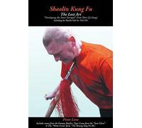 Shaolin Kung Fu - The Lost Art