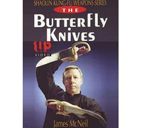 Shaolin Kung-Fu Weapons Series the Butterfly Knives James McNeil