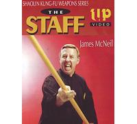 Shaolin Kung-Fu Weapons Series the Staff James McNeil
