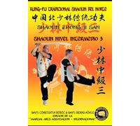 Shaolin Nivel Intermedio 3: 7 (Enciclopedia Shaolin Kung Fu es)