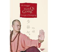 Shaolin Qi Gong: Energie in Bewegung, Xinggui 9783867280235 Free Shipping.