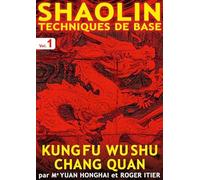 Shaolin - Techniques de base