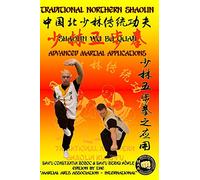Shaolin Wu Bu Quan - Advanced Martial Applications: 13 (Shaolin Kung Fu Encyclopedia en)