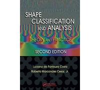 Shape Classification and Analysis: Theory and Practice, Second Edition (Image Processing Series)
