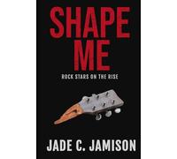 Shape Me: 5 (Rock Stars on the Rise)