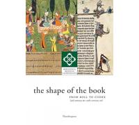 Shape of the Book: from Roll to Codex (3rd Century Bc-19th Century Ad) (Library on Display): 02