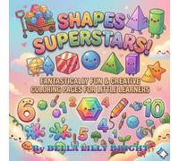 Shape Superstars: Adventure Coloring Book - A Shape Explorers Adventure of Fun!: Cute & Easy Shapes Coloring Pages for Kids Ages 3-8 | Bold, Simple ... with Circle, Triangle & More | Free time fun