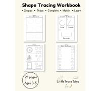 Shape Tracing Workbook: . Shapes . Trace . Complete . Match