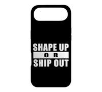 SHAPE UP OR SHIP OUT Workout Motivation Gym Training Quote Case for iPhone Air