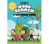 Shape Word Search & Coloring Activity Book For Kids ages 5-7: Everyday Words, Wordsearch for children, Easy & Hard levels, word Search with Illustrations to color, children’s creative learning