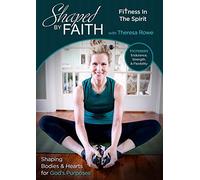 Shaped by Faith: Fitness In The Spirit