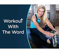 Shaped By Faith: Workout With The Word