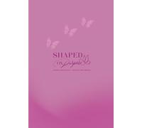 Shaped on Purpose Note Book: Awaken Her Identity. Activate Her Purpose. Lined Journal for Everyday Writing