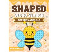 Shaped Word Search for Kids Ages 5-8 with Alphabet Practice: A Fun Kids Activity Book to Boost Vocabulary, Focus and Spelling While Learning Letters from A to Z