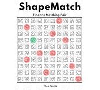 ShapeMatch - Find the Matching Pair: A Minimalist Visual Puzzle Book for Sharp Minds