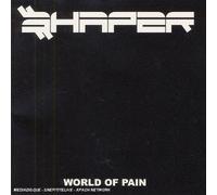 Shaper - World Of Pain