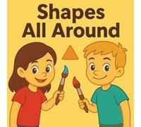 Shapes All Around: Second Edition