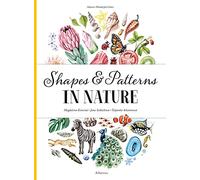 Shapes and Patterns in Nature: 3 (Nature's Wonderful Colors, 3)