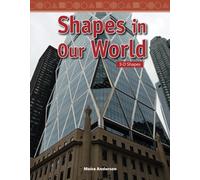 Shapes in Our World: 3-d Shapes (Mathematics Readers: Geometry)